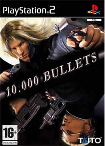 10.000 Bullets