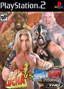 100% lucha Vs Smackdown Vs Raw &amp; Friends