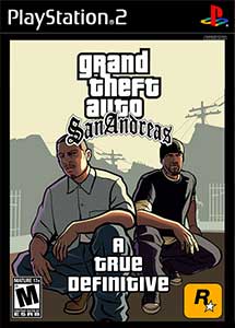 GTA San Andreas A True Definitive